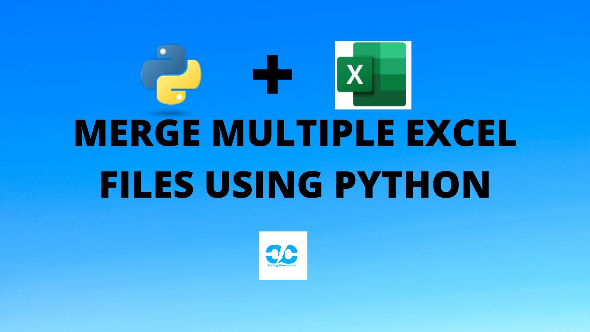 How To Merge Multiple Excel Files Using Python Coding Conception 3934